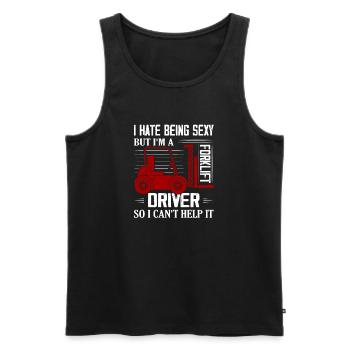 I Hate Being Sexy But I'm A Forklift Driver Operat - Men's Premium Organic Tank Top - black - Front - Michal (187cm)
