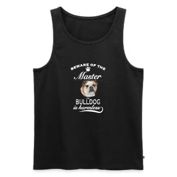 Beware of the Master, harmless Bulldog - Männer Premium Bio Tank Top - Schwarz - Vorne - Michal (187cm)