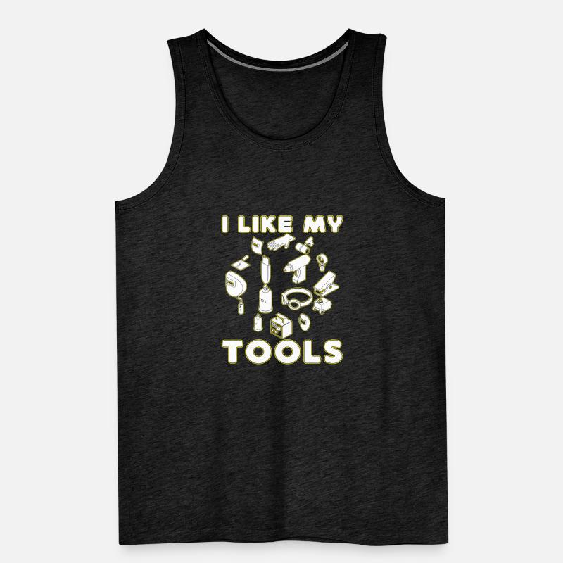 I Like My Tools Welding Gift Idea Men's Premium Organic Tank Top
