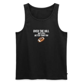 Funny Over The Hill Funny Football Player Retired - Men's Premium Organic Tank Top - black - Front - Michal (187cm)