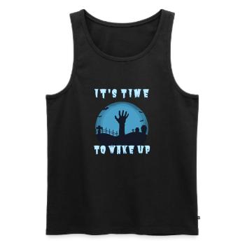"It's time to wake up", Réveil Zombie Halloween - Débardeur bio Premium Homme - noir - Devant - Michal (187cm)