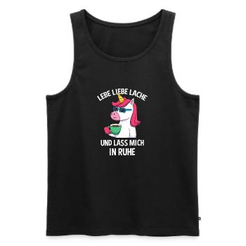 Lebe Liebe Lache & Lass Mich In Ruhe Einhorn - Männer Premium Bio Tank Top - Schwarz - Vorne - Michal (187cm)