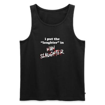 Humour noir drôle tueur en série horreur citation - Débardeur bio Premium Homme - noir - Devant - AI Model Male 178 light (178cm)