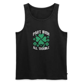 Part Irish All Trouble Funny Lucky Shamrock - Men's Premium Organic Tank Top - black - Front - Michal (187cm)