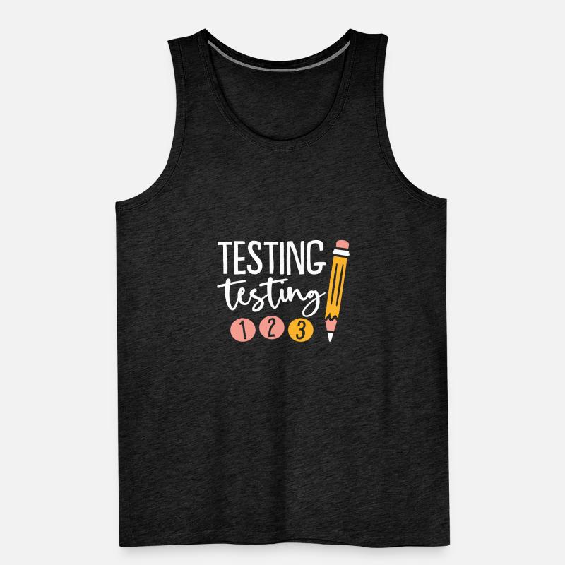 Testing Testing 123 Cute Test Dayexam daytest test Men's Premium Organic Tank Top