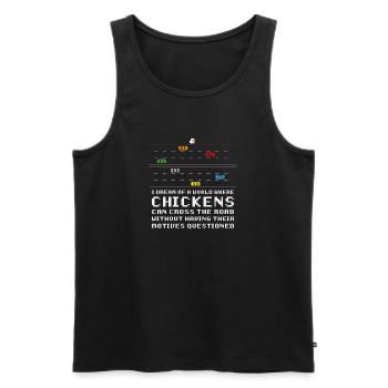 Ich träume von einer Welt, in der Hühner die - Männer Premium Bio Tank Top - Schwarz - Vorne - Michal (187cm)