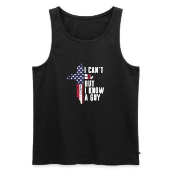 I Cant But I Know a Guy Jesus Christ USA Christian - Men's Premium Organic Tank Top - black - Front - AI Model Male 178 light (178cm)