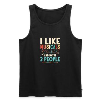 I Like Musicals And Maybe 3 People Singing Theater - Männer Premium Bio Tank Top - Schwarz - Vorne - Michal (187cm)