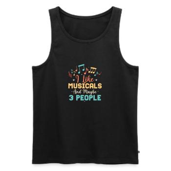I Like Musicals And Maybe 3 People Theater Singing - Men's Premium Organic Tank Top - black - Front - AI Model Male 178 light (178cm)