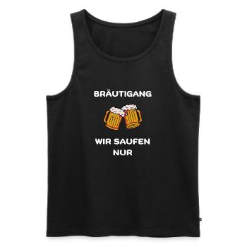 Wir Saufen nur - Männer Premium Bio Tank Top - Schwarz - Vorne - Michal (187cm)