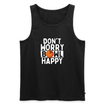 Don’t Worry Bowl Happy - Bowling Bowler drôle - Débardeur bio Premium Homme - noir - Devant - Michal (187cm)