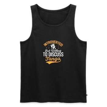 Introverted But Willing To Discuss Tango Latin Mus - Men's Premium Organic Tank Top - black - Front - AI Model Male 178 light (178cm)