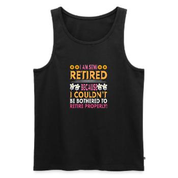 Semi Retirement Funny Semi Retired Slogan Pun - Men's Premium Organic Tank Top - black - Front - Michal (187cm)