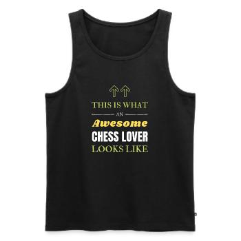 This is what an awesome Chess lover looks like - Men's Premium Organic Tank Top - black - Front - Michal (187cm)
