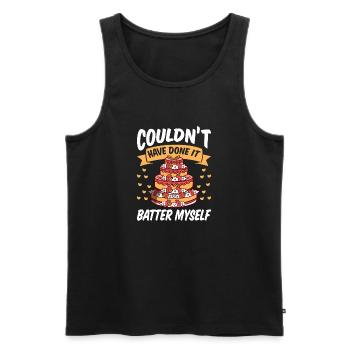 Patissier Done It Batter Myself Baking - Men's Premium Organic Tank Top - black - Front - AI Model Male 178 light (178cm)