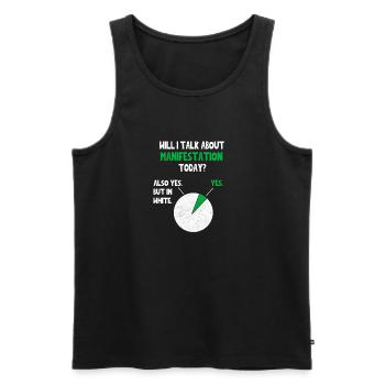 Goal Manifesting Will I talk about Funny Quote Nov - Männer Premium Bio Tank Top - Schwarz - Vorne - Michal (187cm)