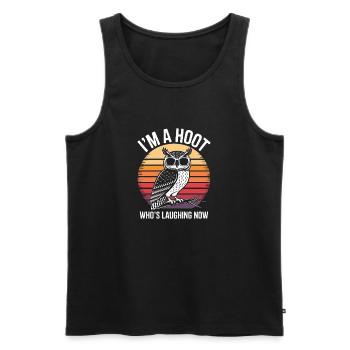 I ́M A Hoot Who ́s Laughing Now - Men's Premium Organic Tank Top - black - Front - AI Model Male 178 light (178cm)