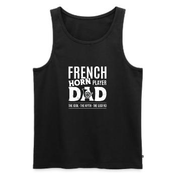 French Horn Player Dad The Idol The Myth Musician - Men's Premium Organic Tank Top - black - Front - Michal (187cm)