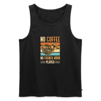 French Horn No Coffee No Horn Player Coffee Lover - Men's Premium Organic Tank Top - black - Front - Michal (187cm)