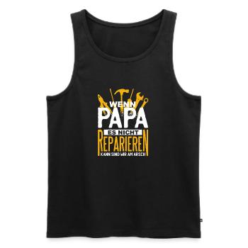 Wenn Papa es nicht reparieren kann lustiger Vater - Männer Premium Bio Tank Top - Schwarz - Vorne - Michal (187cm)