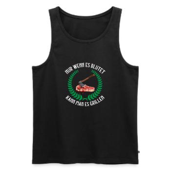 Nur wenn es blutet kann man es grillen - Männer Premium Bio Tank Top - Schwarz - Vorne - Michal (187cm)