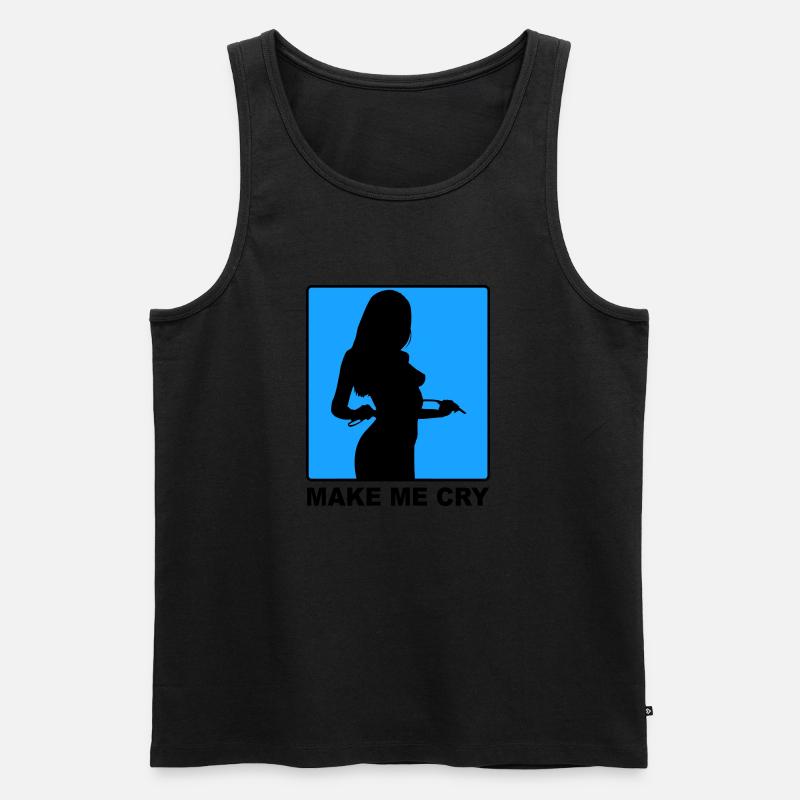 Make Me Cry - Männer Premium Bio Tank Top - Schwarz