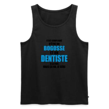 c'est compliqué d'être un bogosse et un dentiste - Débardeur bio Premium Homme - noir - Devant - Michal (187cm)