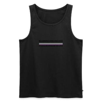 Attention, qui déteste - Les démisexuels LGBTQ - Débardeur bio Premium Homme - noir - Devant - Michal (187cm)