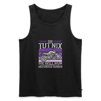 Die tut nix die will nur Motorrad fahren Bikerin - Männer Premium Bio Tank Top - Schwarz - Vorne - Michal (187cm)