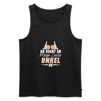 So Gseht En Mega Coole Unkel Us Beschte Onkel - Männer Premium Bio Tank Top - Schwarz - Vorne - Michal (187cm)