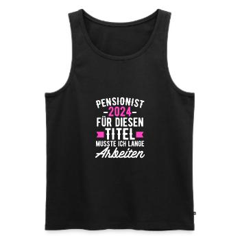 Pensionierung 2024 - Pensionsistin Für Diesen - Männer Premium Bio Tank Top - Schwarz - Vorne - Michal (187cm)