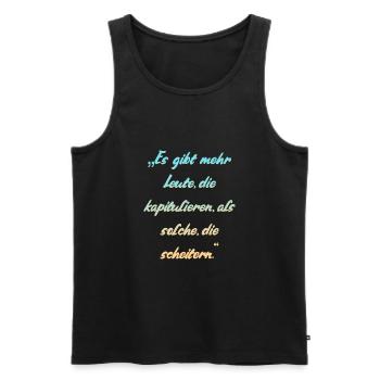 Menschen scheitern Spruch - Männer Premium Bio Tank Top - Schwarz - Vorne - AI Model Male 178 light (178cm)