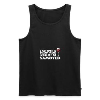 drink wine and pet my samoyed - Men's Premium Organic Tank Top - black - Front - Michal (187cm)