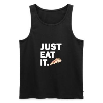 Just Eat It Pizza Essen Coole Fast Food Geschenk - Männer Premium Bio Tank Top - Schwarz - Vorne - Michal (187cm)