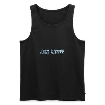 Just Coffee Funny Caffeine Addicts Coffee Design - Men's Premium Organic Tank Top - black - Front - AI Model Male 178 light (178cm)
