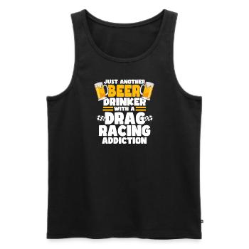 Nur ein weiterer Biertrinker mit einer Sucht nach - Männer Premium Bio Tank Top - Schwarz - Vorne - Michal (187cm)