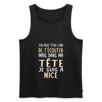 Dans ma tête je suis à Nice - Cadeau humour - Débardeur bio Premium Homme - noir - Devant - Michal (187cm)