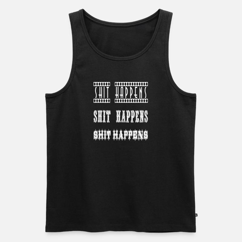 Shit Happens - Männer Premium Bio Tank Top - Schwarz