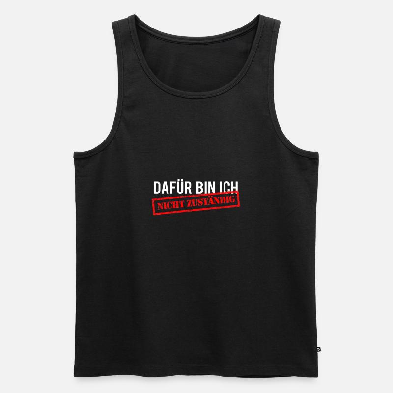 Dafür bin ich nicht zuständig! - Männer Premium Bio Tank Top - Schwarz