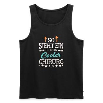 So sieht ein richtig cooler Chirurg aus Mediziner - Männer Premium Bio Tank Top - Schwarz - Vorne - Michal (187cm)