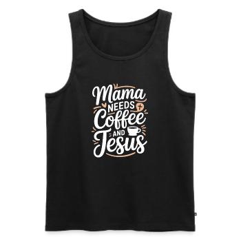 Mama Needs Coffee And Jesus Coffee And Faith - Men's Premium Organic Tank Top - black - Front - Michal (187cm)