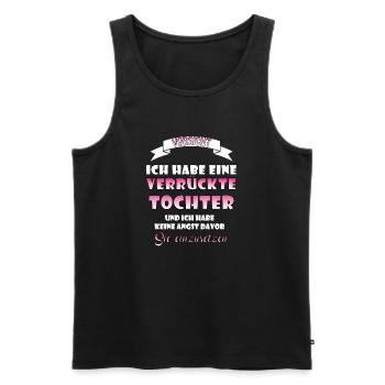 Verrückte Tochter Weihnachten Geschenk Geburtstag - Männer Premium Bio Tank Top - Schwarz - Vorne - Michal (187cm)