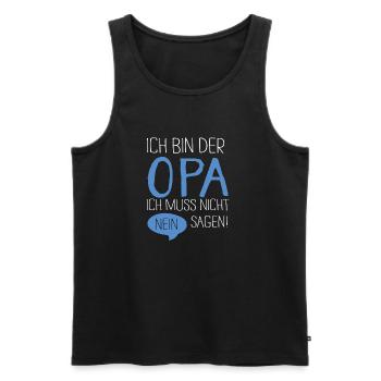 Der Opa muss nicht nein sagen - Männer Premium Bio Tank Top - Schwarz - Vorne - Michal (187cm)