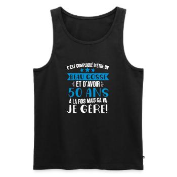 Beau gosse de 50 ans je gère cadeau anniversaire - Débardeur bio Premium Homme - noir - Devant - Michal (187cm)