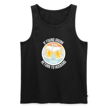 If Found Drunk Please Return To Wife Husband Joke - Men's Premium Organic Tank Top - black - Front - Michal (187cm)