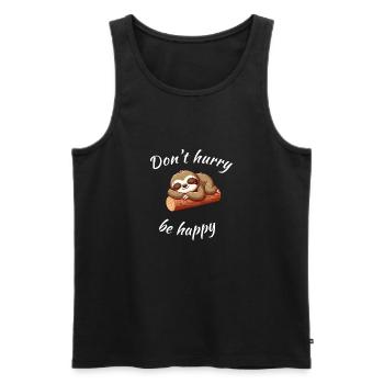 Dont hurry be happy lustiges faultier - Männer Premium Bio Tank Top - Schwarz - Vorne - Michal (187cm)