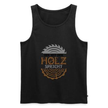 Farbe änderbar | Der mit dem Holz spricht - Männer Premium Bio Tank Top - Schwarz - Vorne - Michal (187cm)