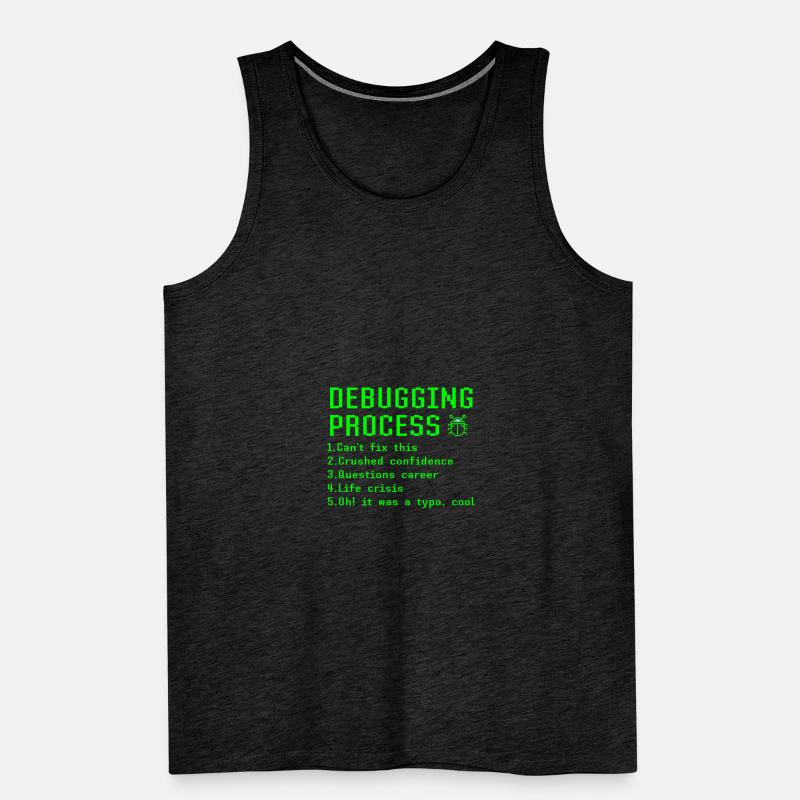 Debugging-Prozess Lustige Programmierer Coder Geschenkidee Männer Premium Bio Tank Top