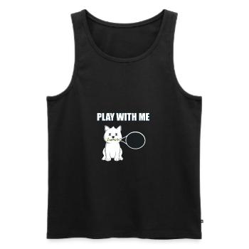 Spiel Mit Mir Tennis Hund Katze Tierlieb Geschenk - Männer Premium Bio Tank Top - Schwarz - Vorne - Michal (187cm)