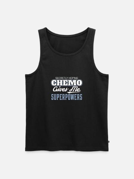 Funny Cancer Hoping Chemo Gives Me Superpowers - Men's Premium Organic Tank Top - black